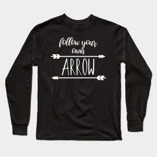 Archery follow your own arrow Long Sleeve T-Shirt